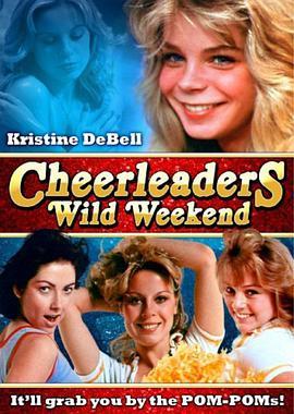 美国女学生劫持案 Cheerleaders' Wild Weekend