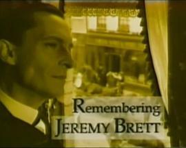 纪念<span style='color:red'>杰瑞米</span>·布雷特 Remembering Jeremy Brett