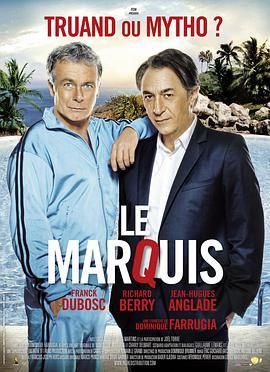<span style='color:red'>侯爵</span> le marquis 2011
