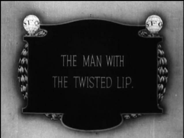 歪唇男人 The Man with the Twisted Lip
