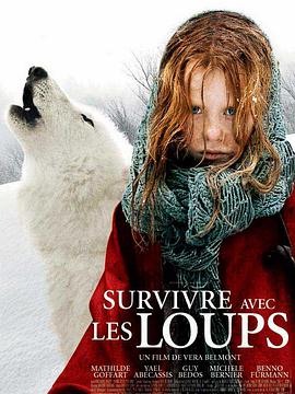 与狼共存 Survivre <span style='color:red'>avec</span> les loups