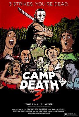 死亡营III：最后的夏天 Camp Death III: The Final Summer