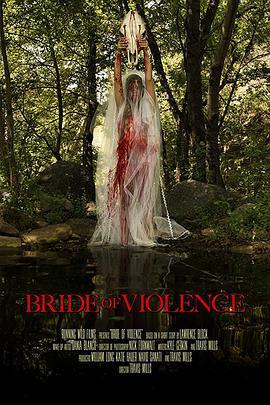 暴力新娘 Bride of Violence