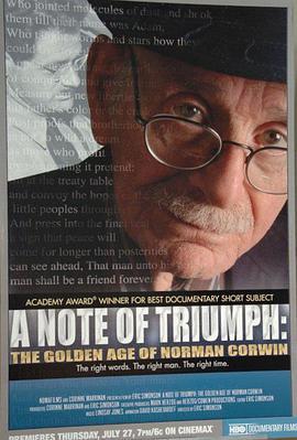 <span style='color:red'>诺</span><span style='color:red'>曼</span>·科温的黄金时代 A Note of Triumph: The Golden Age of Norman Corwin