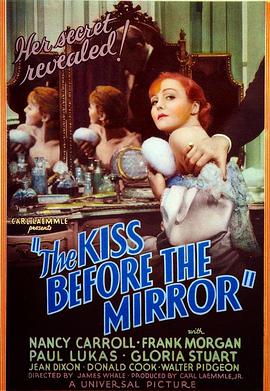 镜前一吻 The Kiss Before the Mirror