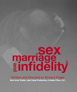 性爱，婚姻和背叛 Sex, Marriage and Infidelity