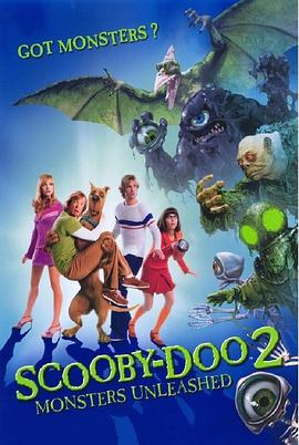 <span style='color:red'>史</span>酷比2：<span style='color:red'>怪</span><span style='color:red'>兽</span>偷跑 Scooby Doo 2: Monsters Unleashed