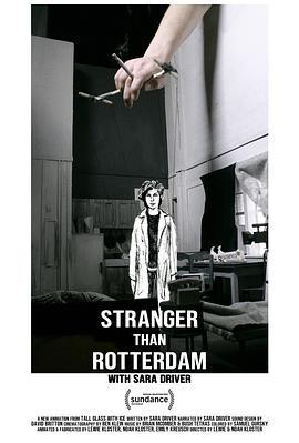Stranger than Rotterdam, with Sara Driver
