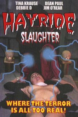 草车屠杀 Hayride Slaughter