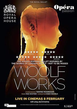 英国皇家芭蕾: 伍尔夫之作 The Royal Ballet: Woolf Works