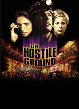 危机之地 On Hostile Ground
