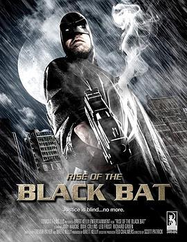 黑蝙蝠崛起 Rise of the Black Bat
