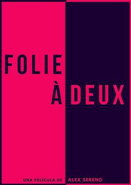<span style='color:red'>疯</span>狂爱情家 <span style='color:red'>Folie</span> à deux