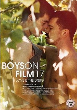 男孩电影17：爱情是<span style='color:red'>毒药</span> Boys on Film 17: Love is the Drug