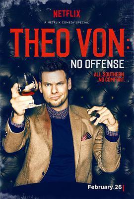 Theo Von: No Of<span style='color:red'>fense</span>