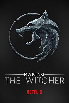 猎魔人: 制作特辑 Making The Witcher.