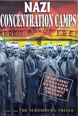 纳粹集中营 Nazi Concentration <span style='color:red'>Camps</span>