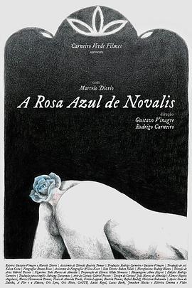 诺瓦利斯的蓝玫瑰 A Rosa Azul de Novalis