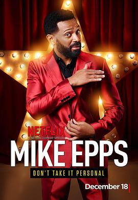 Mike Epps: Don't Take It <span style='color:red'>Personal</span>