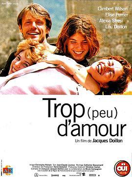 <span style='color:red'>太多</span>（少）的爱 Trop (peu) d'amour