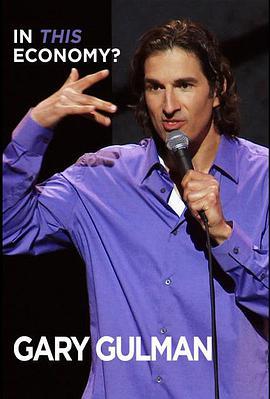 Gary Gulman: In This <span style='color:red'>Economy</span>?