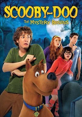 史酷比：神秘的开始 Scooby-<span style='color:red'>Doo</span>! The Mystery Begins