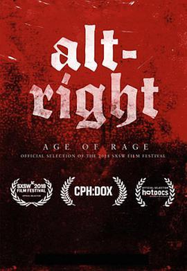 另类右翼：怒火时代 Alt-Right: Age of Rage