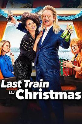 圣诞末<span style='color:red'>班车</span> Last Train to Christmas