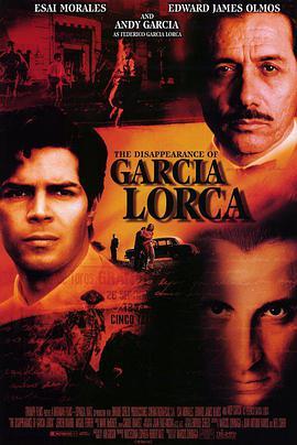 加西亚·洛尔伽的失踪 The <span style='color:red'>Disappearance</span> of Garcia Lorca