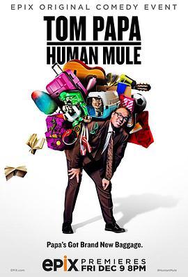 Tom Papa: Human <span style='color:red'>Mule</span>