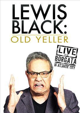 <span style='color:red'>Lewis</span> Black: Old Yeller - Live at the Borgata