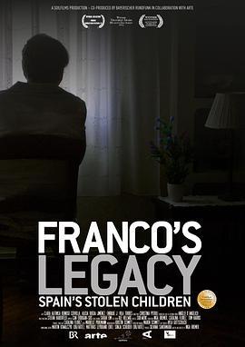 佛朗哥的遗产：西班牙的失窃儿童 Franco's Legacy - Spain's Stolen Children