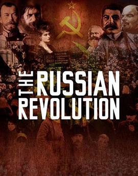 俄国革命 The Russian <span style='color:red'>Revolution</span>