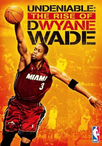 <span style='color:red'>势</span>不可挡的韦德 Undeniable：The Rise Of Dwyane Wade