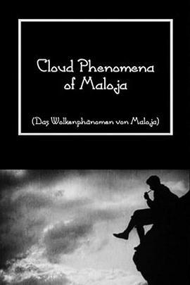 马洛亚的云 Das Wolkenphänomen von Maloja