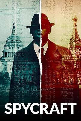 <span style='color:red'>间</span><span style='color:red'>谍</span><span style='color:red'>之</span>道 第一季 Spycraft Season 1