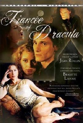 孤独灵魂俏狼女 La Fiancée de Dracula