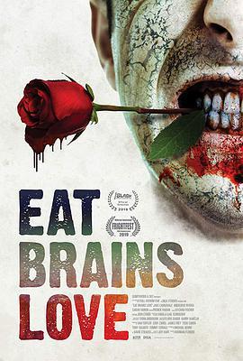 嗜血之爱 Eat, Brains, Love