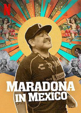 马<span style='color:red'>拉多</span>纳在锡那罗亚 Maradona en Sinaloa