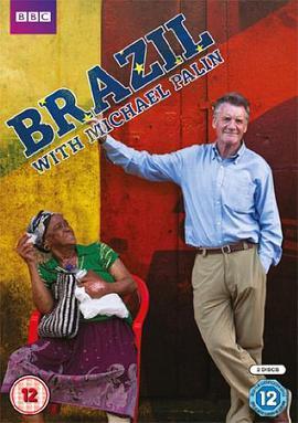 与迈克尔·佩林游巴西 Brazil with Michael Palin