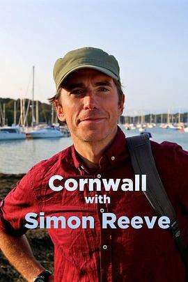 西蒙·里夫之<span style='color:red'>康</span>沃<span style='color:red'>尔</span>纪行 Cornwall with Simon Reeve