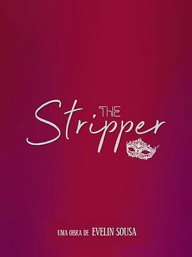 舞娘情缘 The <span style='color:red'>Stripper</span>