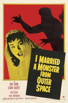 我的老公是异形 I Married a Monster from Outer Space