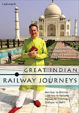 <span style='color:red'>印</span><span style='color:red'>度</span>铁路之旅 Great Indian Railway Journeys