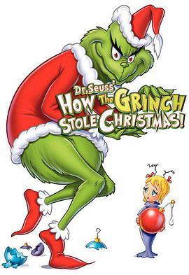 格林奇是如何<span style='color:red'>偷走</span>圣诞节的 How the Grinch Stole Christmas