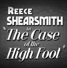 The Case of the High Foot