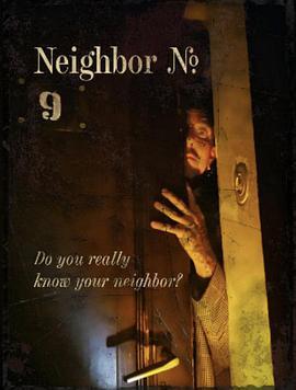 第九号邻居 Neighbor No. 9