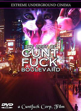 The Best of Cunt Fuck Boulevard