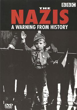 <span style='color:red'>纳粹警示录 The Nazis: A Warning From History</span>