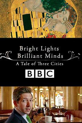 城市之光：三城记 Bright Lights, Brilliant Minds: A Tale of Three Cities